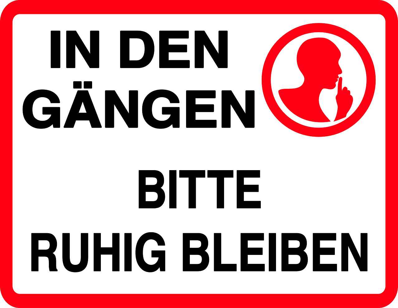 Ruhezone Aufkleber "IN DEN GÄNGEN BITTE RUHIG BLEIBEN" 20-60cm LO-QUIETZONE-H-11100-0