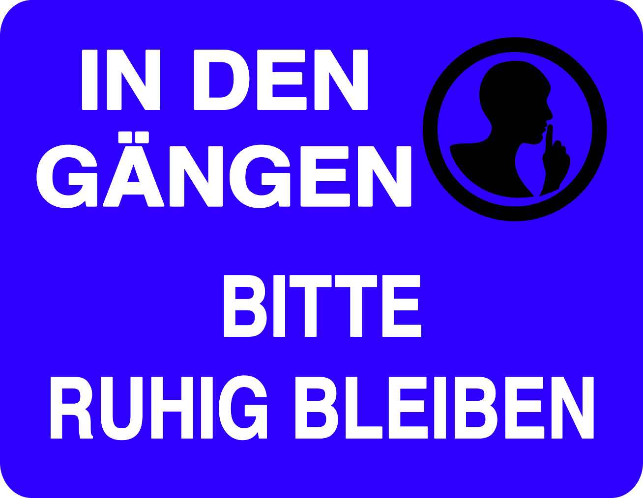 Ruhezone Aufkleber "IN DEN GÄNGEN BITTE RUHIG BLEIBEN" 20-60cm LO-QUIETZONE-H-11100-44
