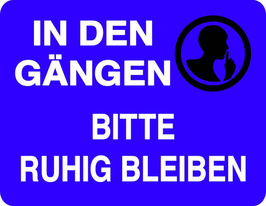 Ruhezone Aufkleber "IN DEN GÄNGEN BITTE RUHIG BLEIBEN" 20-60cm LO-QUIETZONE-H-11100-44