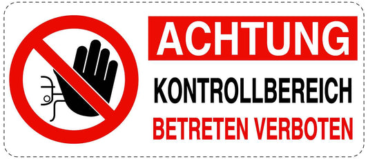 Betreten verboten - Video überwacht "Achtung Kontrollbereich Betreten verboten" 10-40 cm LO-RESTRICT-1110