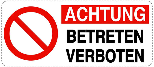 Betreten verboten - Video überwacht "Achtung Betreten verboten" 10-40 cm LO-RESTRICT-1120
