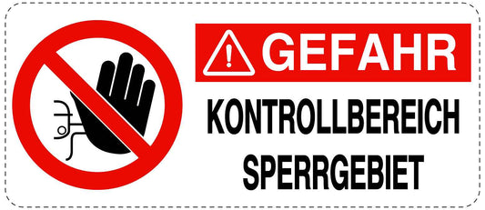 Betreten verboten - Video überwacht "Gefahr Kontrollbereich Sperrgebiet" 10-40 cm LO-RESTRICT-1150