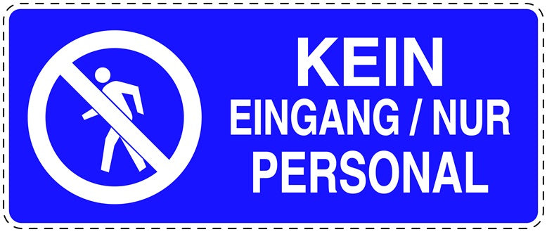 Zutritt verboten Aufkleber "Kein Eingang/ Nur Personal" LO-SI5000-44