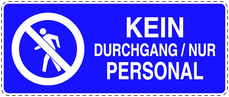 Zutritt verboten Aufkleber "Kein Durchgang/ Nur Personal" LO-SI5010-44