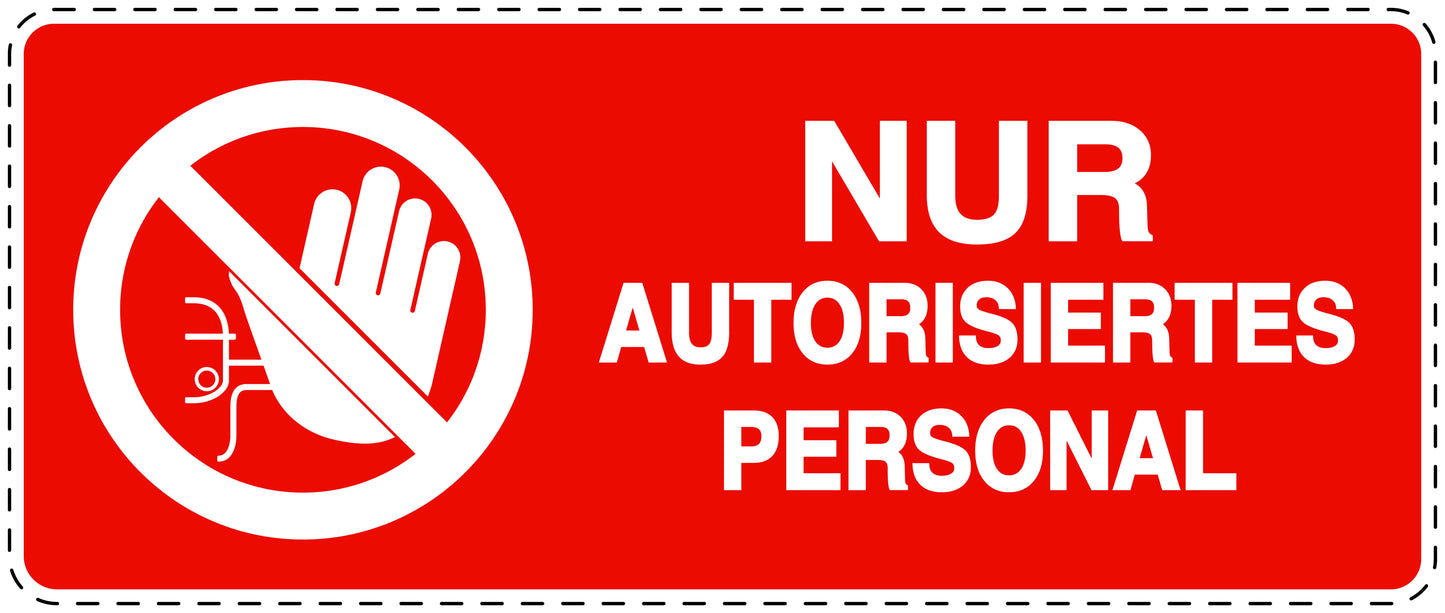 Zutritt verboten Aufkleber "Nur autorisiertes Personal" LO-SI5120-14