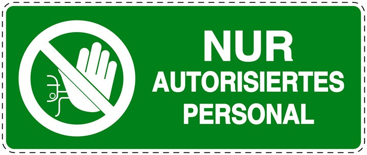 Zutritt verboten Aufkleber "Nur autorisiertes Personal" LO-SI5120-67