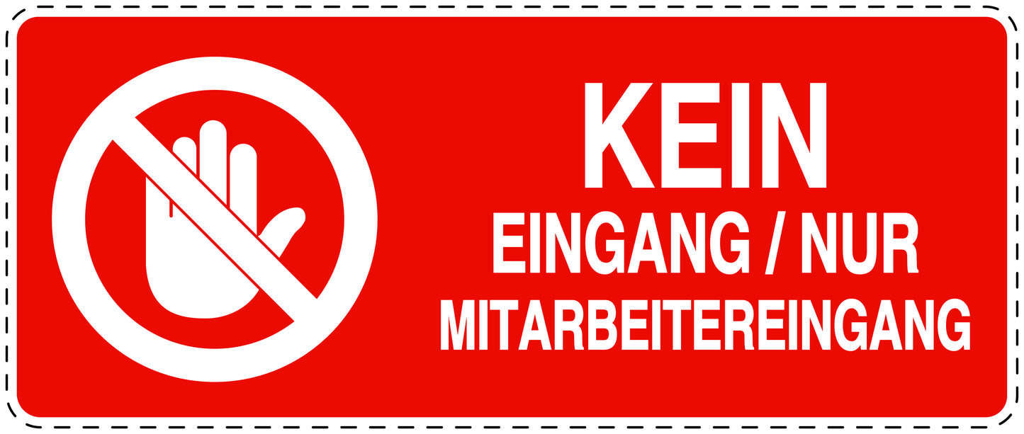 Zutritt verboten Aufkleber "Kein Eingang/ Nur Mitarbeitereingang" LO-SI5130-14