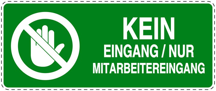 Zutritt verboten Aufkleber "Kein Eingang/ Nur Mitarbeitereingang" LO-SI5130-67