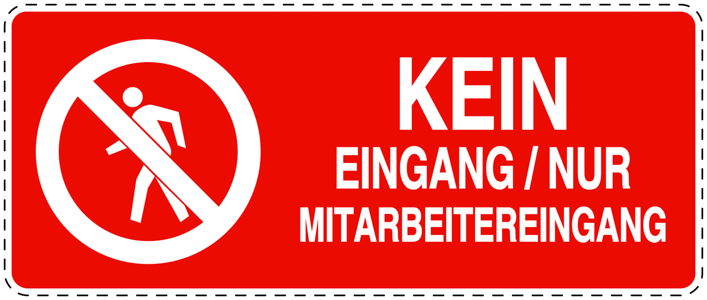 Zutritt verboten Aufkleber "Kein Eingang/ Nur Mitarbeitereingang" LO-SI5140-14