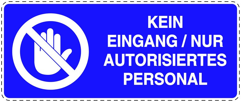 Zutritt verboten Aufkleber "Kein Eingang/ Nur autorisiertes Personal" LO-SI5150-44