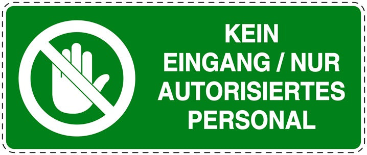 Zutritt verboten Aufkleber "Kein Eingang/ Nur autorisiertes Personal" LO-SI5150-67
