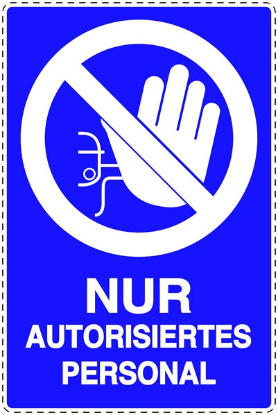 Zutritt verboten Aufkleber "Nur autorisiertes Personal!" LO-SI6120-44