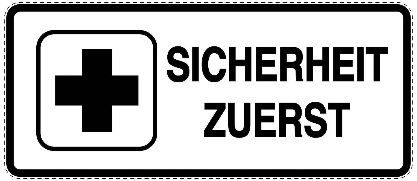 Notfall Aufkleber "Sicherheit Zuerst" 10-60 cm LO-SIE-3030-0