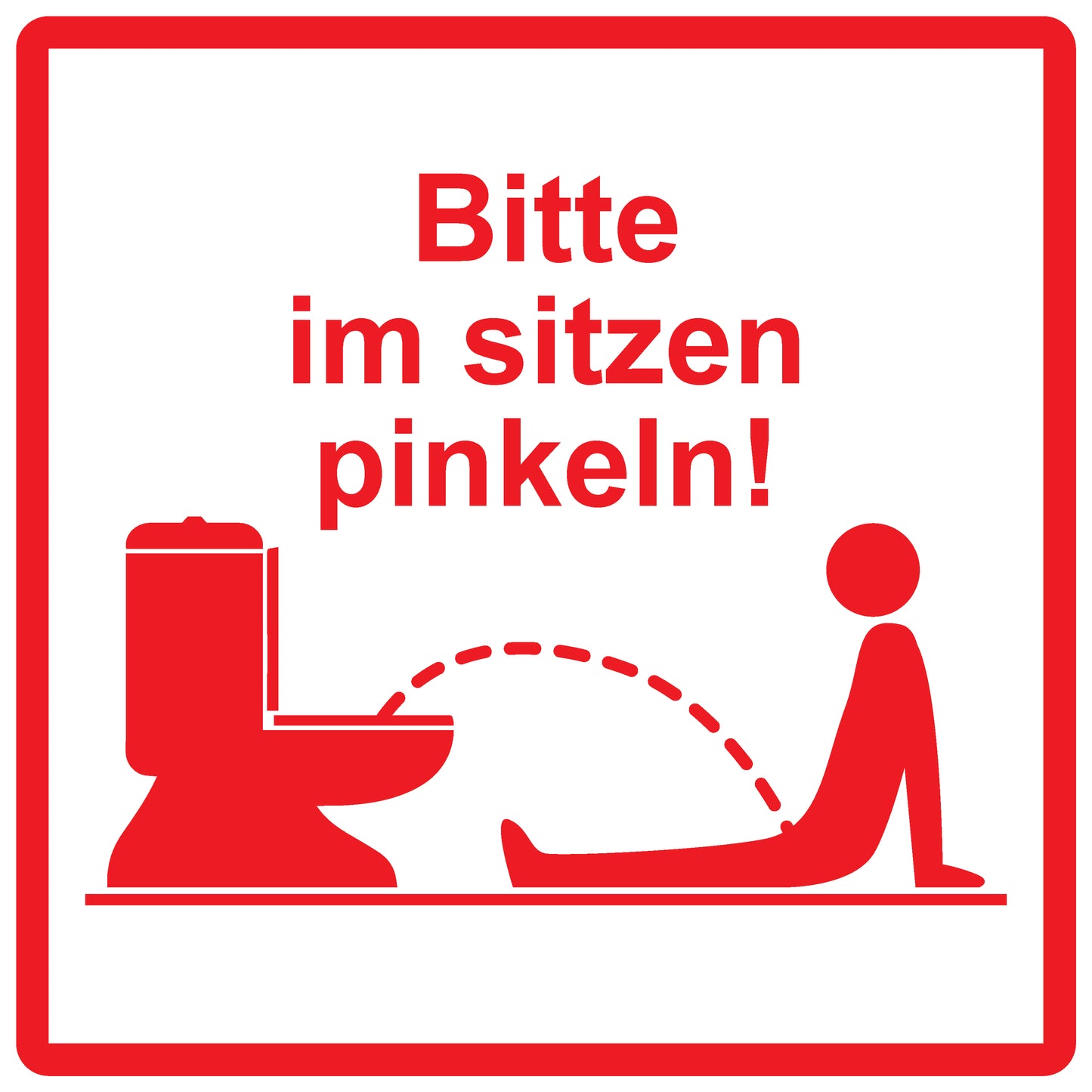 Toiletten Aufkleber "Bitte im Sitzen pinkeln!" LO-TOILET-10000-13-14