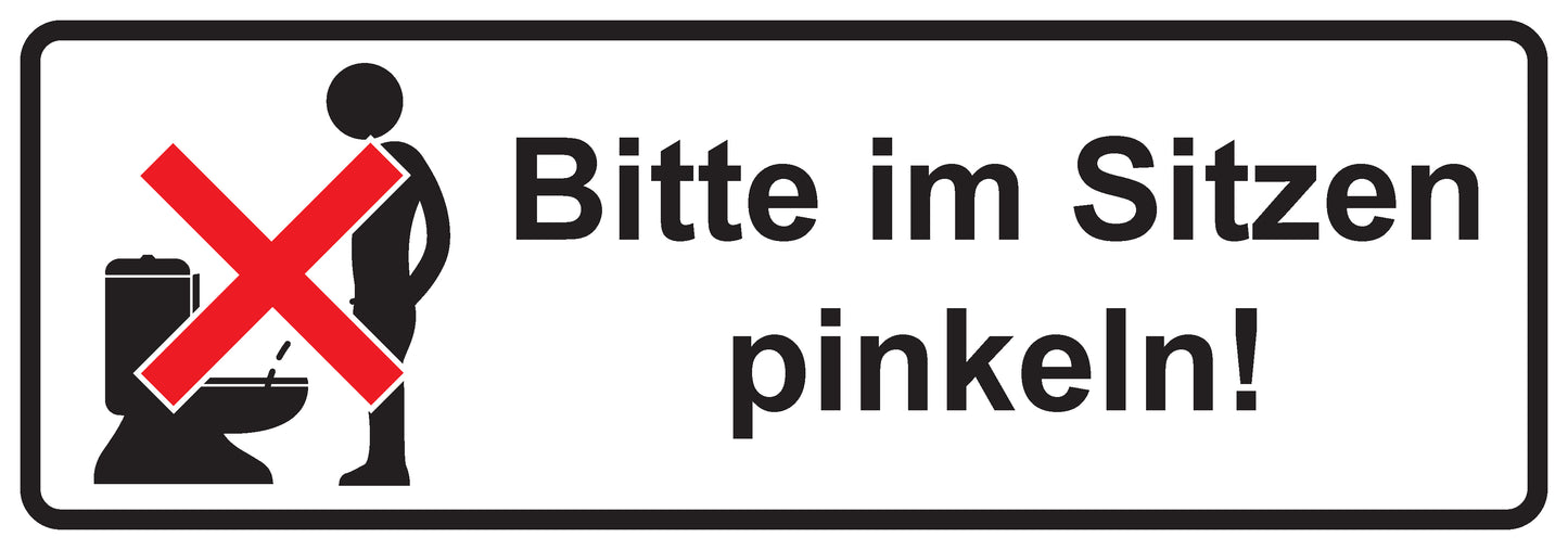 Toiletten Aufkleber "Bitte im Sitzen pinkeln!" LO-TOILET-10600-15x5-0