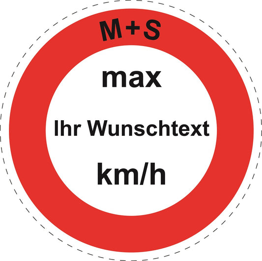 Geschwindigkeitsaufkleber "M+S max Ihr Wunschtext km/h roter Rand" ES-CAR1600-Ihr_Wunschtext