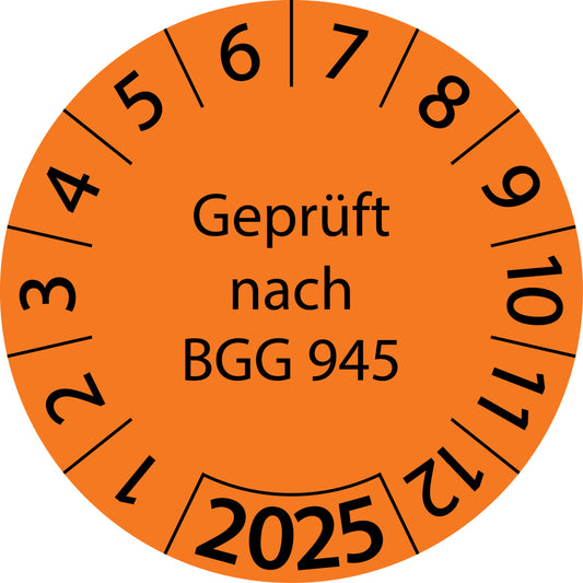 Einjahresprüfetiketten, Geprüft nach BGG 945, Startjahr: 2025 aus Papier oder Plastik
