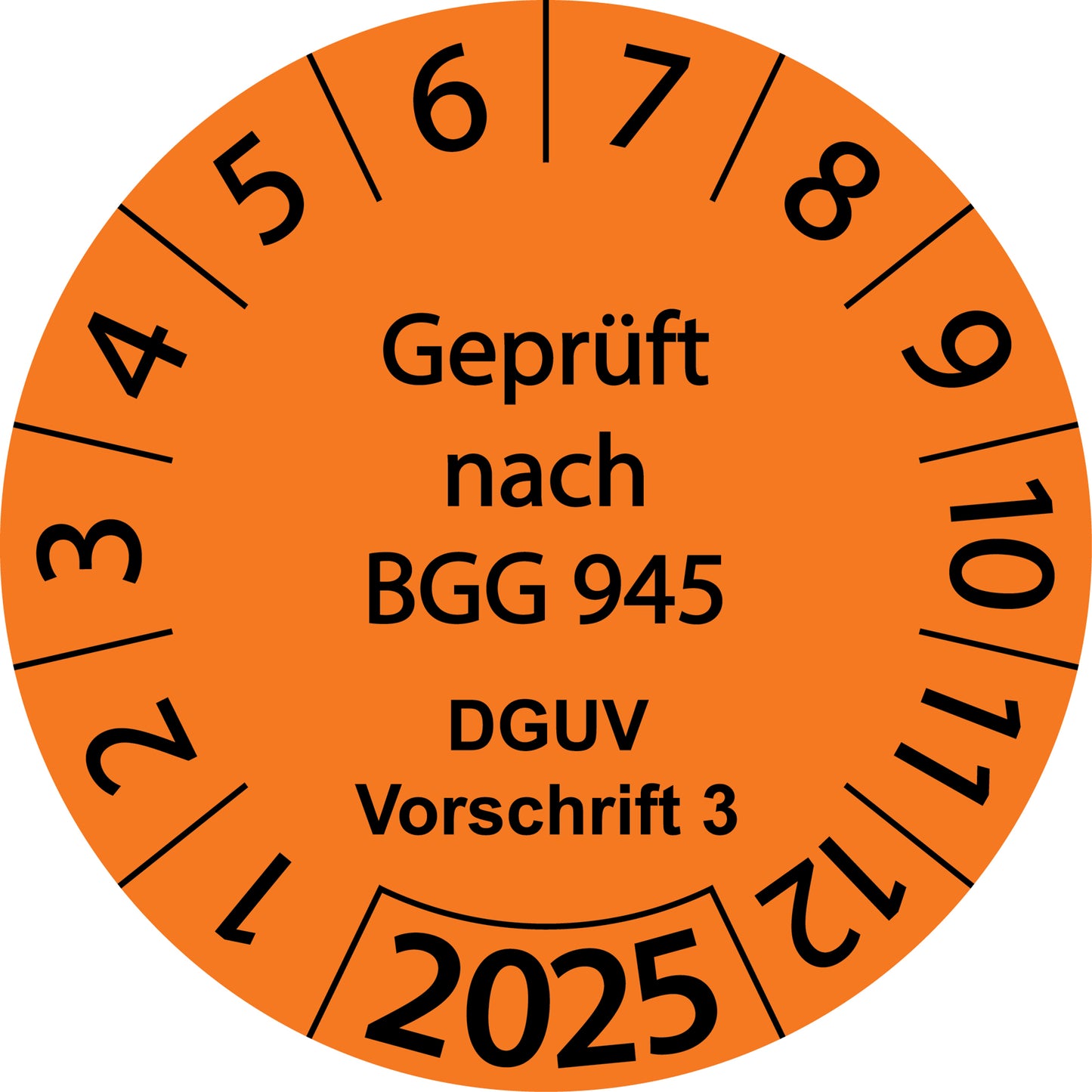 Einjahresprüfetiketten, Geprüft nach BGG 945, DGUV Vorschrift 3, Startjahr: 2025 aus Papier oder Plastik