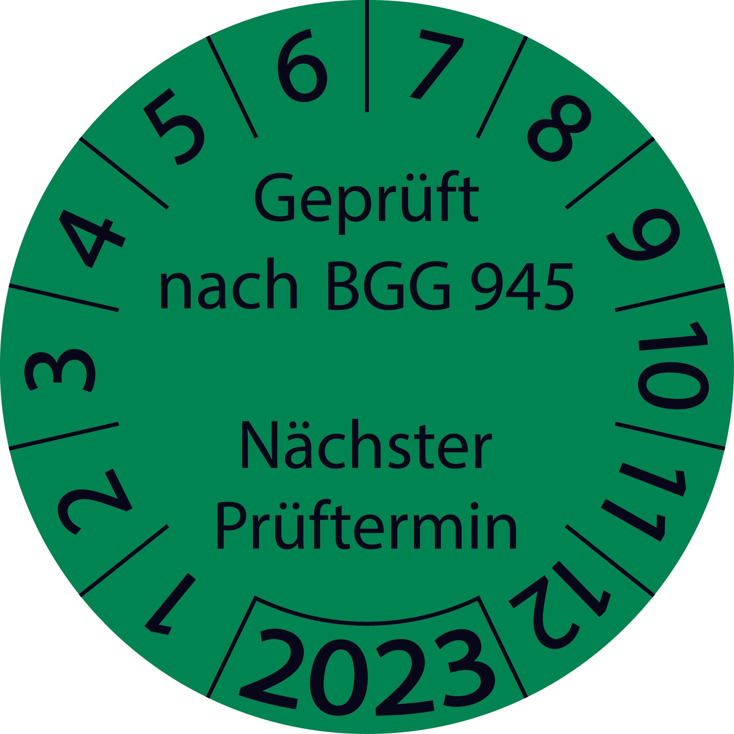 Einjahresprüfetiketten, Geprüft nach BGG 945 Nächster Prüftermin, Startjahr: 2023 aus Papier oder Plastik