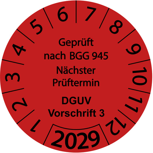 Einjahresprüfetiketten, Geprüft nach BGG 945, Nächster Prüftermin, DGUV Vorschrift 3, Startjahr: 2029 aus Papier oder Plastik