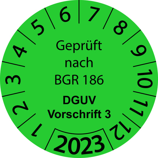 Einjahresprüfetiketten, Geprüft nach BGR 186, Startjahr: 2023 aus Papier oder Plastik