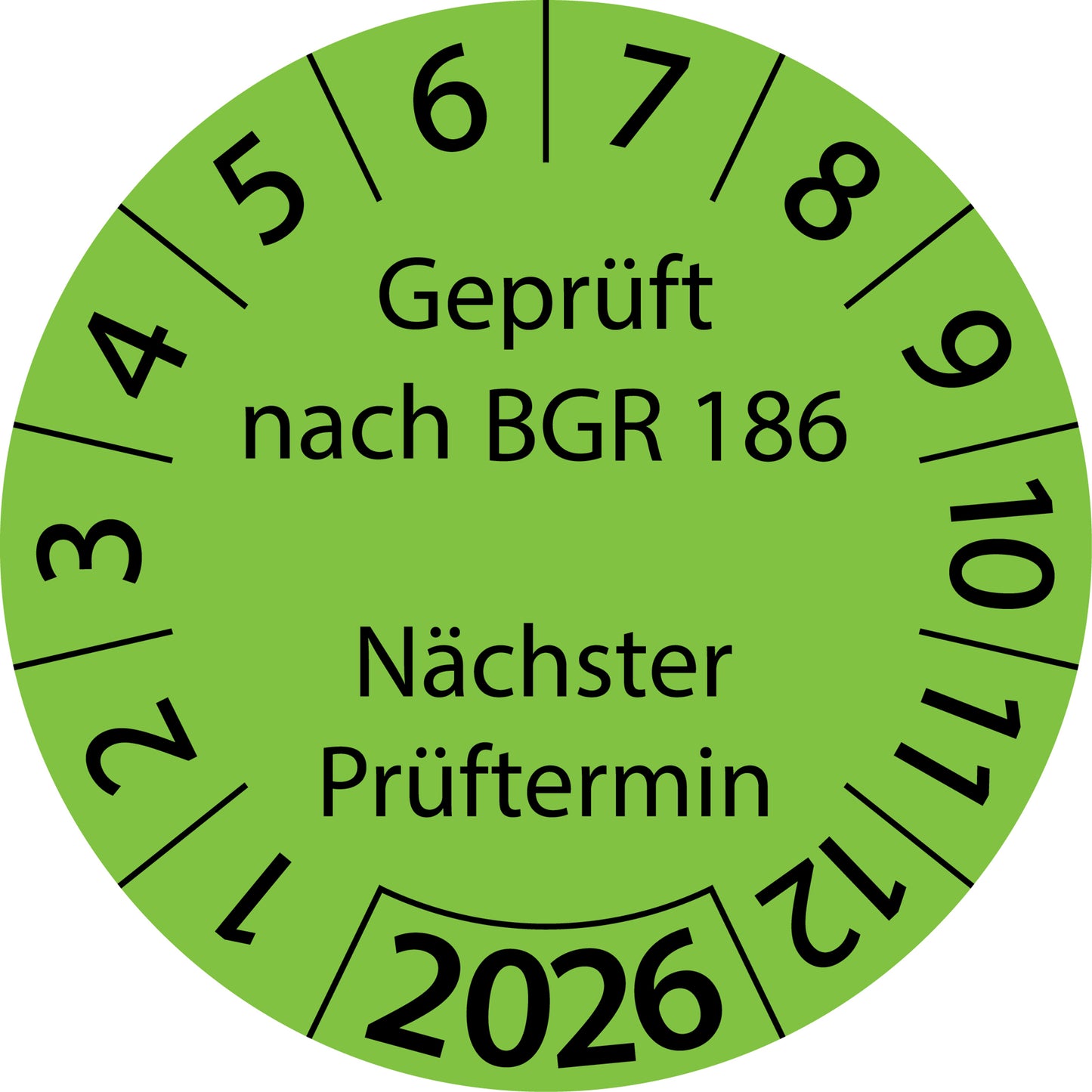 Einjahresprüfetiketten, Geprüft nach BGR 186, Nächster Prüftermin, Startjahr: 2026 aus Papier oder Plastik