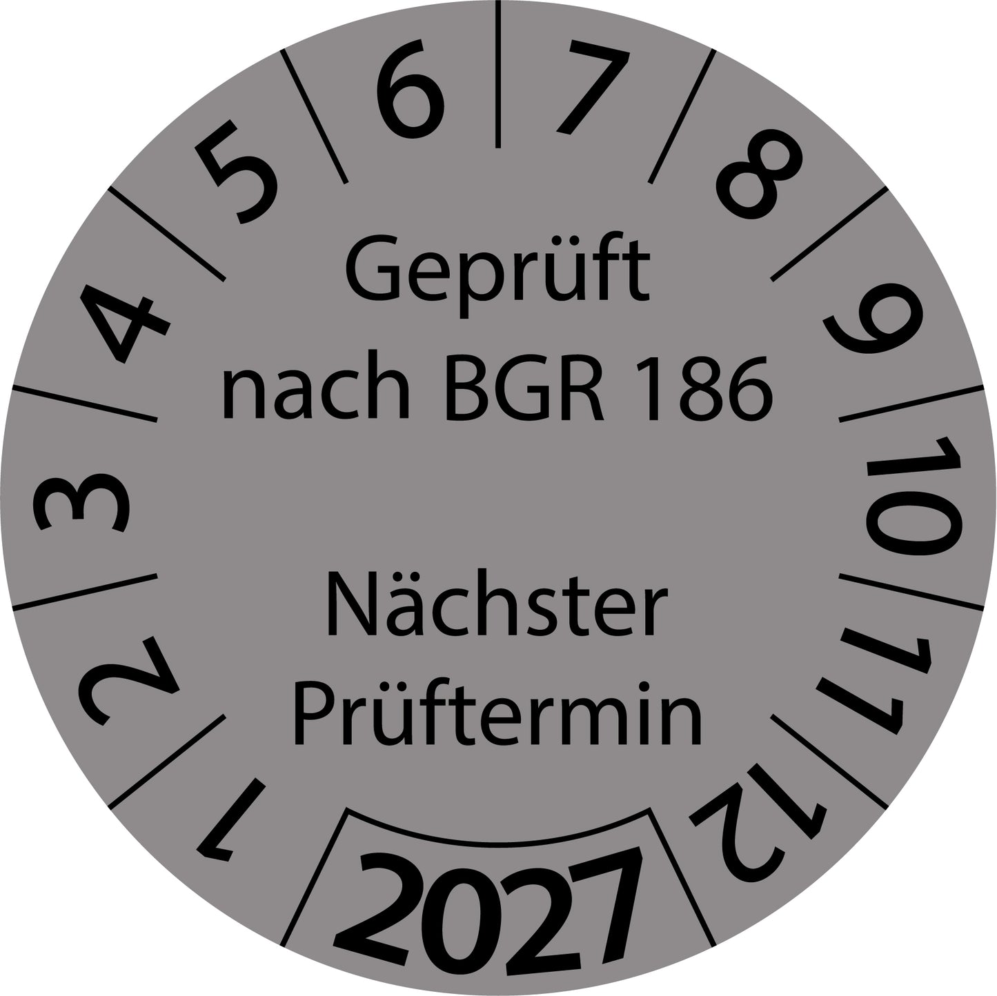 Einjahresprüfetiketten, Geprüft nach BGR 186, Nächster Prüftermin, Startjahr: 2027 aus Papier oder Plastik