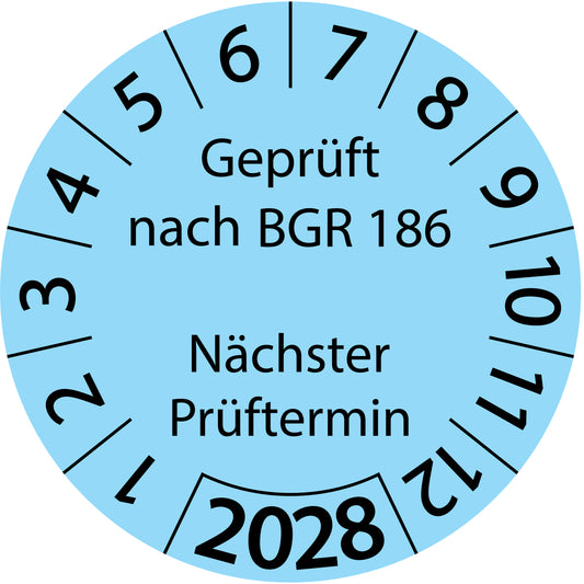 Einjahresprüfetiketten, Geprüft nach BGR 186, Nächster Prüftermin, Startjahr: 2028 aus Papier oder Plastik