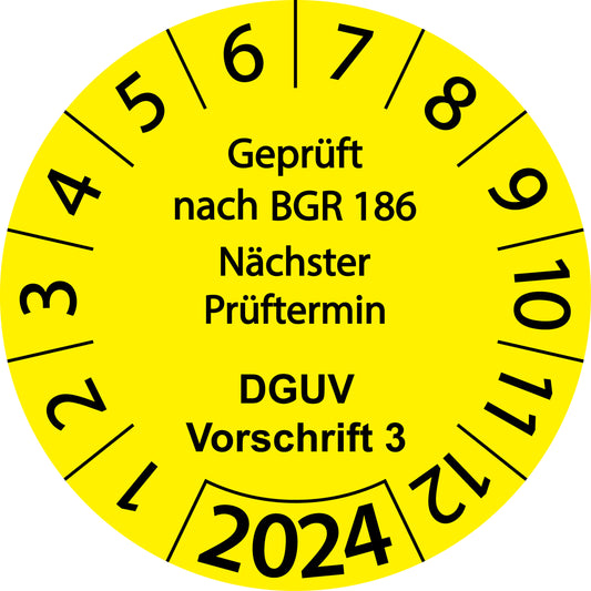 Einjahresprüfetiketten, Geprüft nach BGR 186, Nächster Prüftermin, DGUV Vorschrift 3, Startjahr: 2024 aus Papier oder Plastik