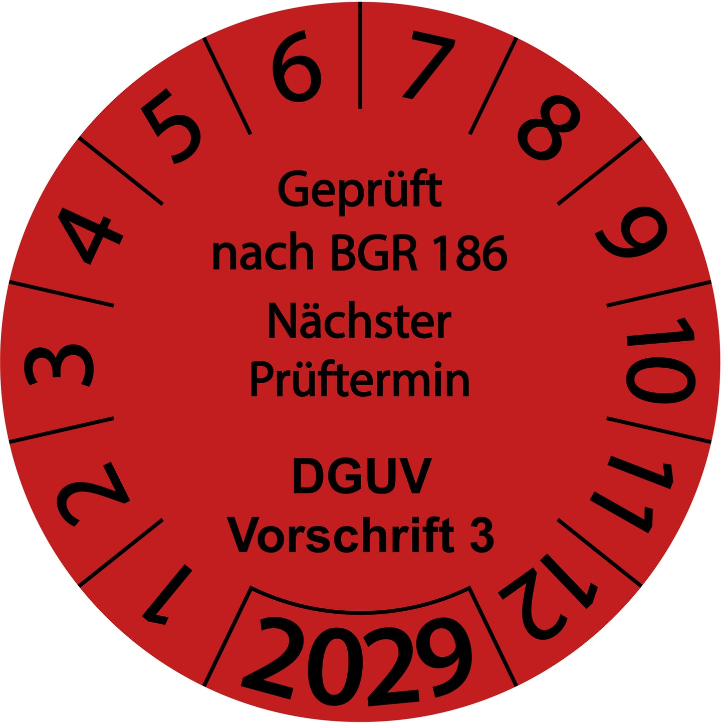 Einjahresprüfetiketten, Geprüft nach BGR 186, Nächster Prüftermin, DGUV Vorschrift 3, Startjahr: 2029 aus Papier oder Plastik