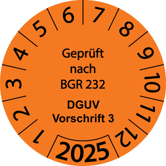 Einjahresprüfetiketten, Geprüft nach BGR 232, DGUV Vorschrift 3, Startjahr: 2025 aus Papier oder Plastik