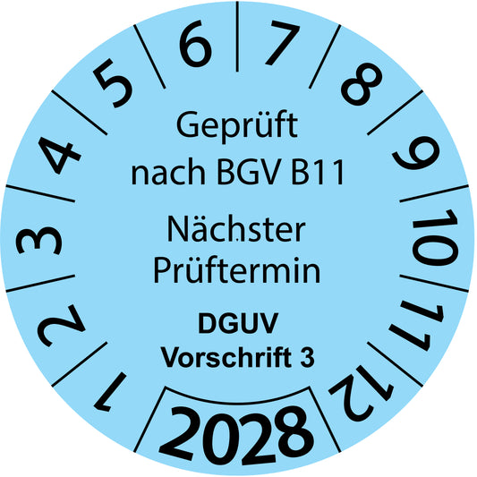 Einjahresprüfetiketten, Geprüft nach BGV B11, Nächster Prüftermin, DGUV Vorschrift 3, Startjahr: 2028 aus Papier oder Plastik