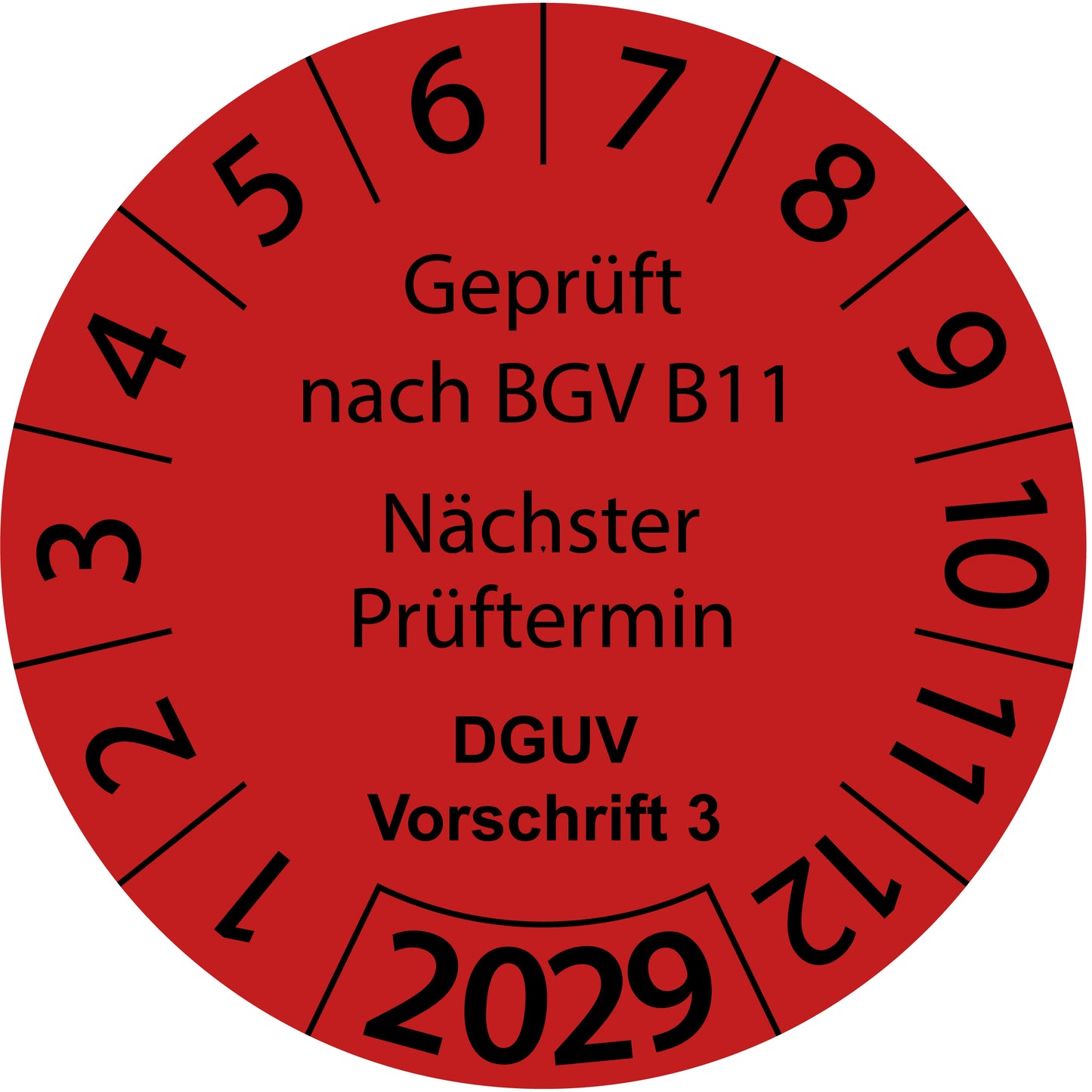 Einjahresprüfetiketten, Geprüft nach BGV B11, Nächster Prüftermin, DGUV Vorschrift 3, Startjahr: 2029 aus Papier oder Plastik