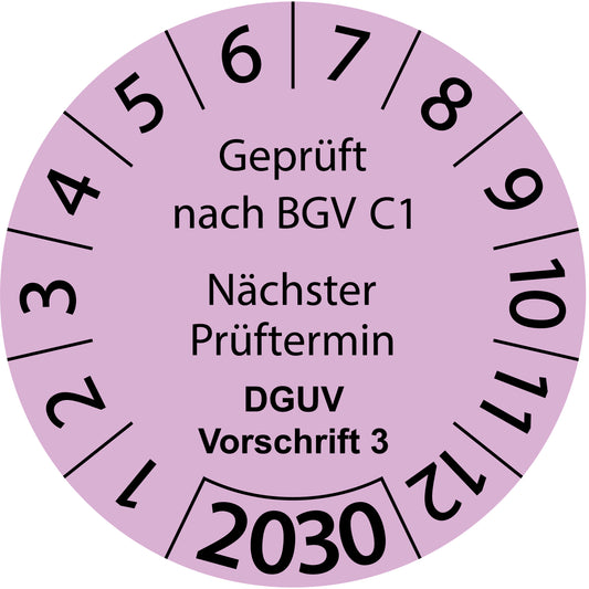 Einjahresprüfetiketten, Geprüft nach BGV C1, Nächster Prüftermin, DGUV Vorschrift 3, Startjahr: 2030 aus Papier oder Plastik