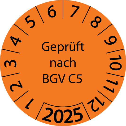 Einjahresprüfetiketten, Geprüft nach BGV C5, Startjahr: 2025 aus Papier oder Plastik