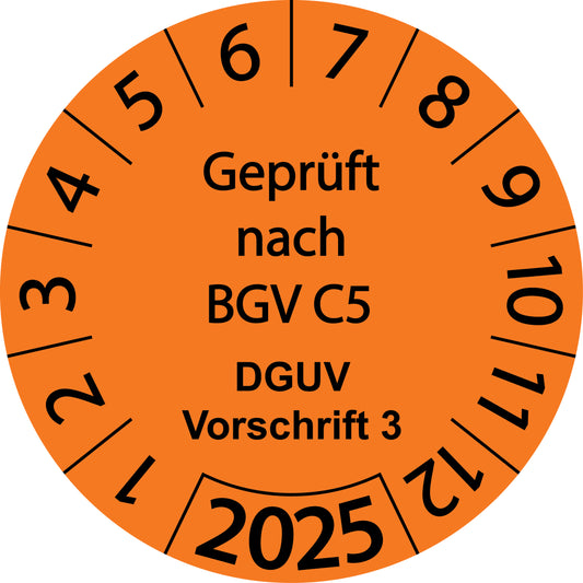 Einjahresprüfetiketten, Geprüft nach BGV C5, DGUV Vorschrift 3, Startjahr: 2025 aus Papier oder Plastik