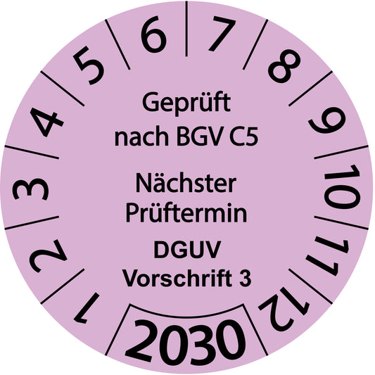 Einjahresprüfetiketten, Geprüft nach BGV C5, Nächster Prüftermin, DGUV Vorschrift 3, Startjahr: 2030 aus Papier oder Plastik