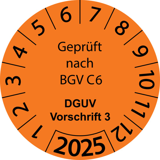 Einjahresprüfetiketten, Geprüft nach BGV C6, DGUV Vorschrift 3, Startjahr: 2025 aus Papier oder Plastik