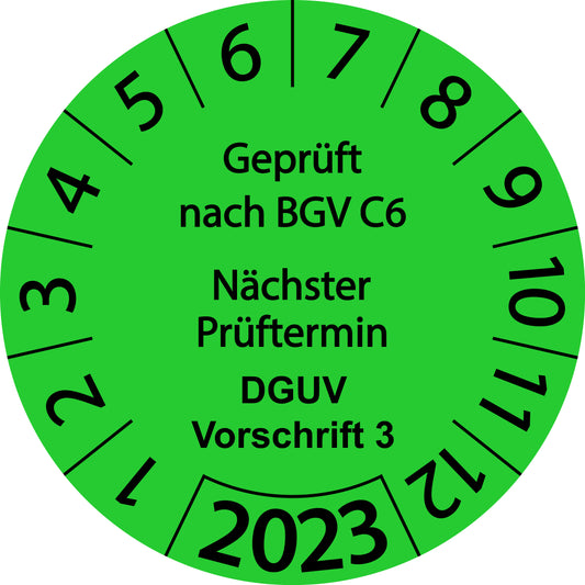 Einjahresprüfetiketten, Geprüft nach BGV C6 Nächster Prüftermin, DGUV Vorschrift 3, Startjahr: 2023 aus Papier oder Plastik