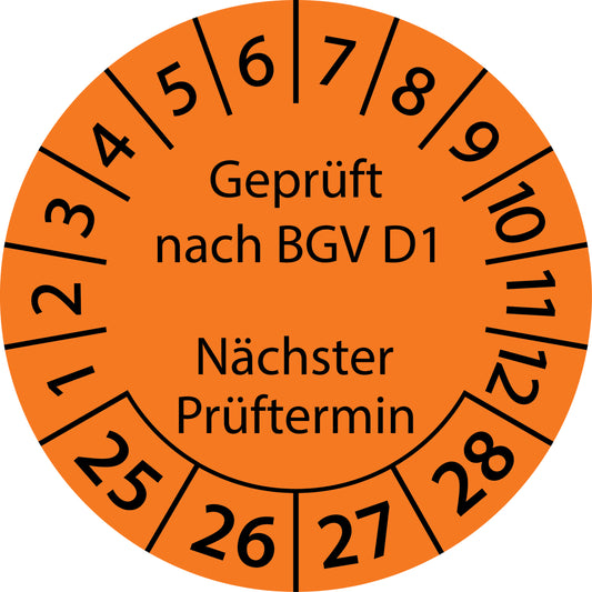 Mehrjahresprüfetiketten, Geprüft nach BGV D1, Nächster Prüftermin, Startjahr: 2025 aus Papier oder Plastik
