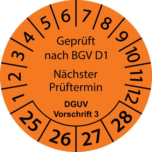 Mehrjahresprüfetiketten, Geprüft nach BGV D1, Nächster Prüftermin, DGUV Vorschrift 3, Startjahr: 2025 aus Papier oder Plastik