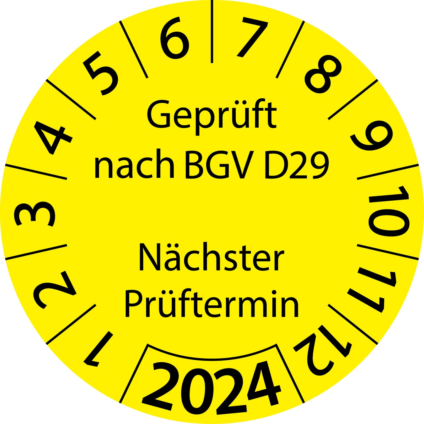 Einjahresprüfetiketten, Geprüft nach BGV D29, Nächster Prüftermin, Startjahr: 2024 aus Papier oder Plastik