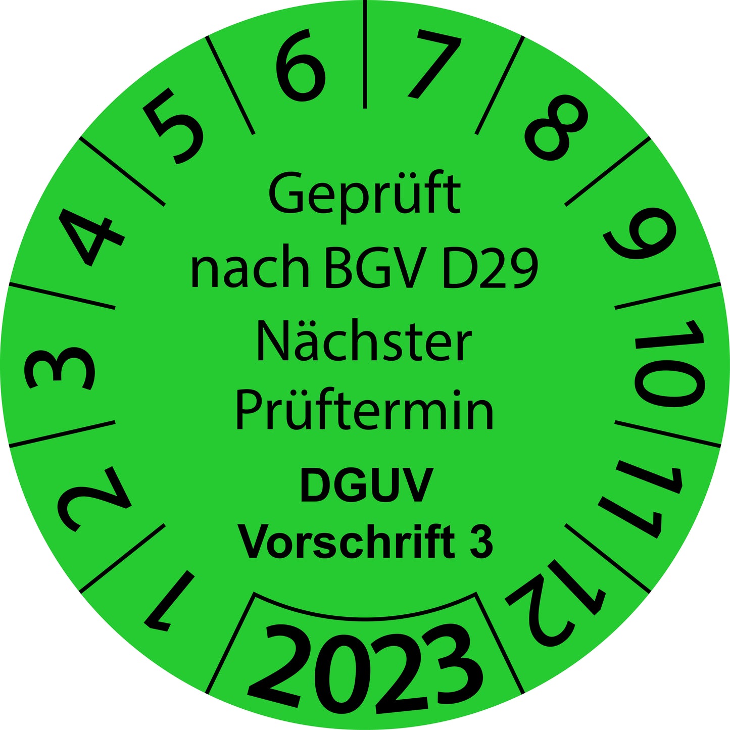 Einjahresprüfetiketten, Geprüft nach BGV D29, Nächster Prüftermin, DGUV Vorschrift 3, Startjahr: 2023 aus Papier oder Plastik