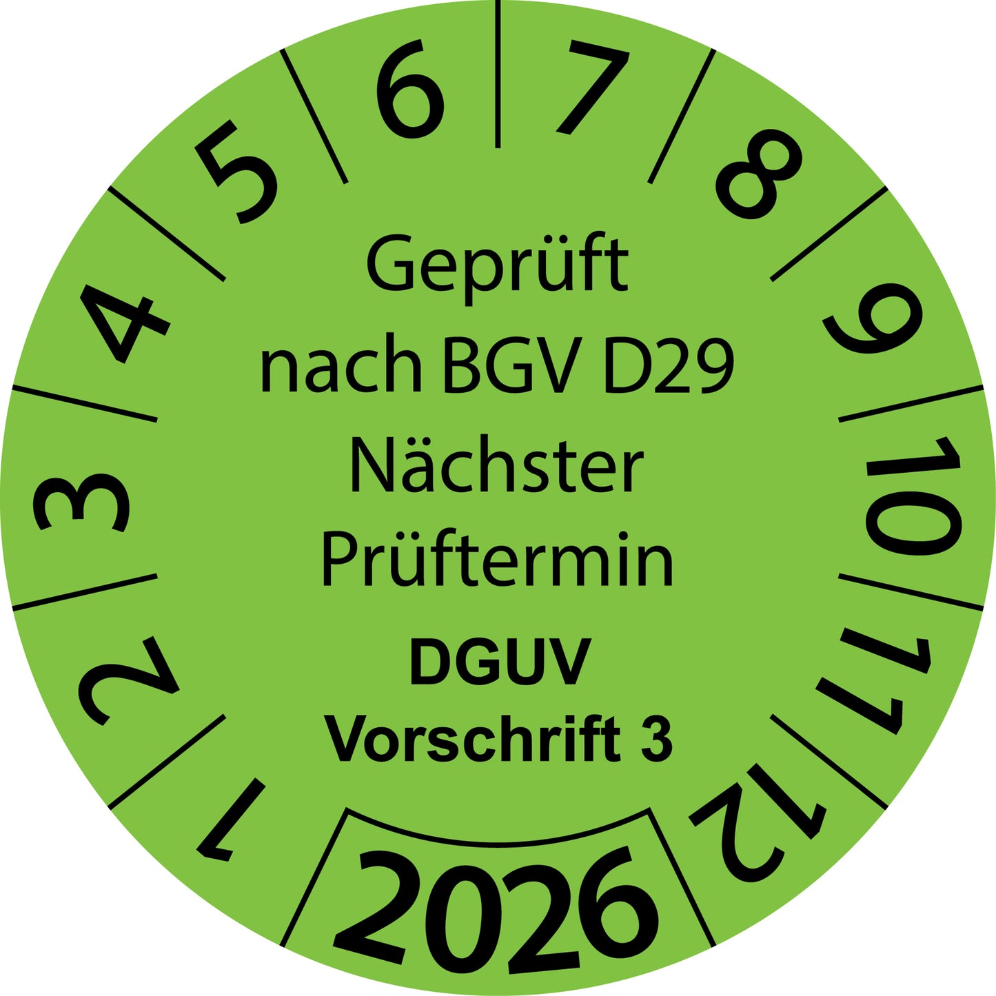 Einjahresprüfetiketten, Geprüft nach BGV D29, Nächster Prüftermin, DGUV Vorschrift 3, Startjahr: 2026 aus Papier oder Plastik