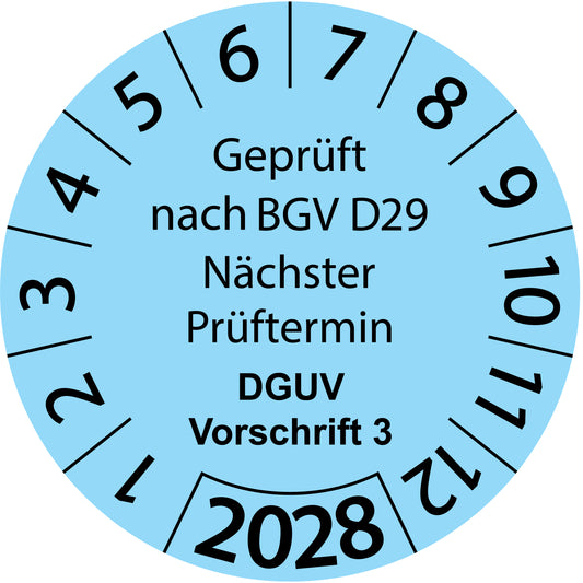 Einjahresprüfetiketten, Geprüft nach BGV D29, Nächster Prüftermin, DGUV Vorschrift 3, Startjahr: 2028 aus Papier oder Plastik
