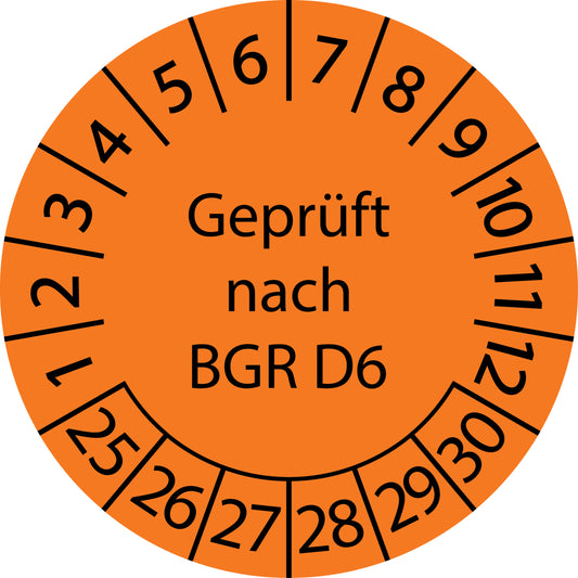 Mehrjahresprüfetiketten, Geprüft nach BGR D6, Startjahr: 2025 aus Papier oder Plastik