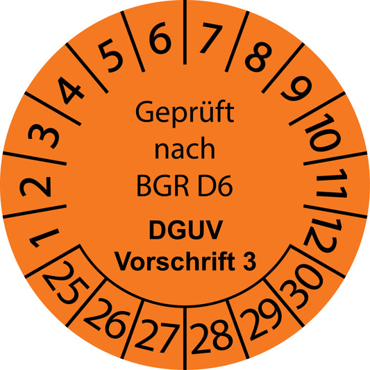 Mehrjahresprüfetiketten, Geprüft nach BGR D6, DGUV Vorschrift 3, Startjahr: 2025 aus Papier oder Plastik