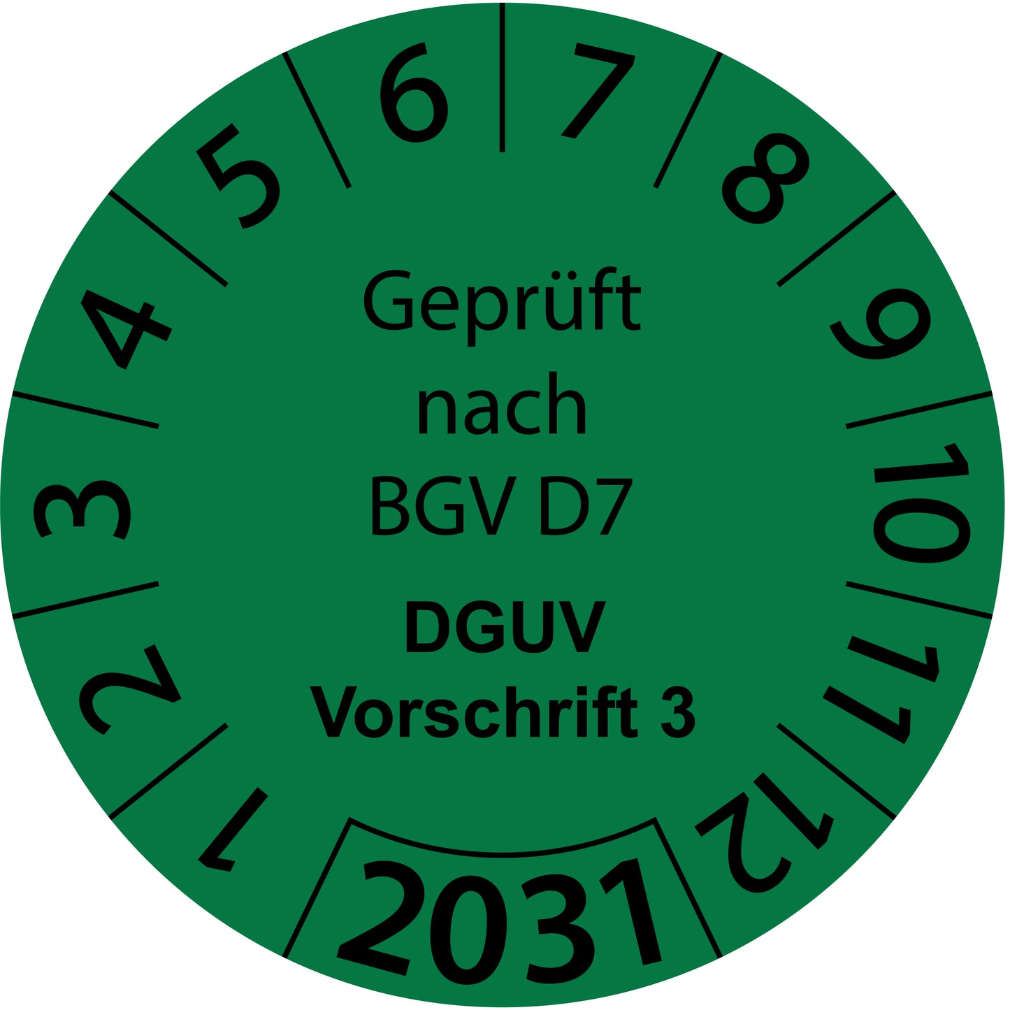 Einjahresprüfetiketten, Geprüft nach BGV D7, DGUV Vorschrift 3, Startjahr: 2031 aus Papier oder Plastik