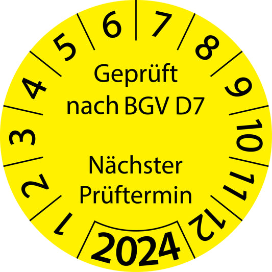 Einjahresprüfetiketten, Geprüft nach BGV D7, Nächster Prüftermin, Startjahr: 2024 aus Papier oder Plastik