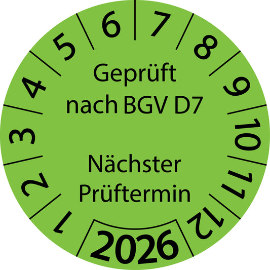 Einjahresprüfetiketten, Geprüft nach BGV D7, Nächster Prüftermin, Startjahr: 2026 aus Papier oder Plastik